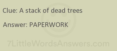A Stack Of Dead Trees 7 Little Words 7littlewordsanswers Com